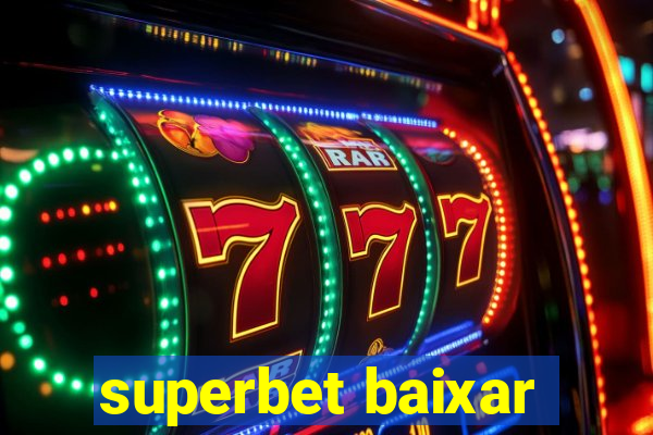 superbet baixar